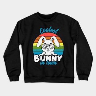 Coolest Bunny in Town Crewneck Sweatshirt